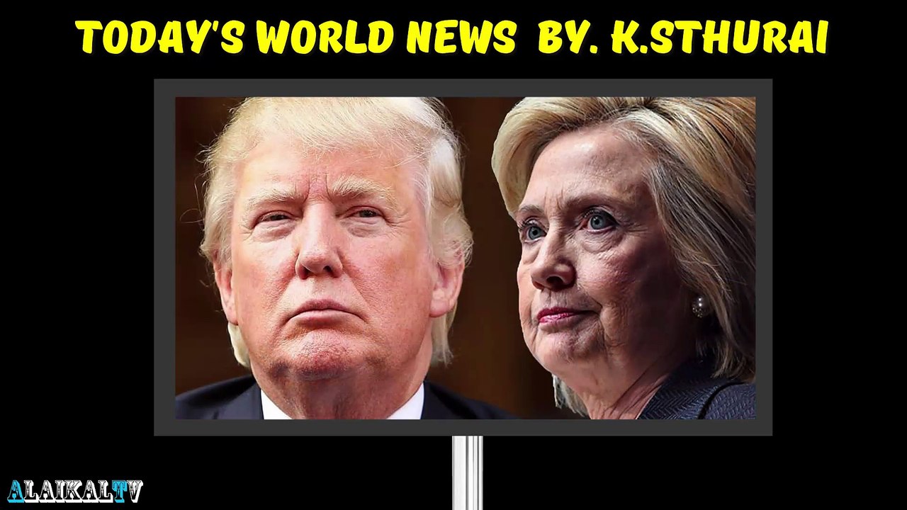 Today's World News. 05.11.16 - By. K.S.Thurai