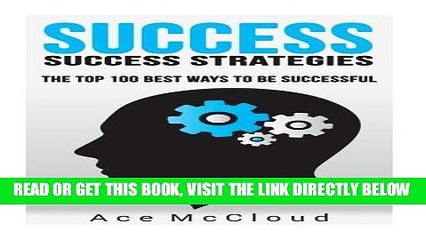 [PDF] Success: Success Strategies- The Top 100 Best Ways To Be Successful Popular Collection