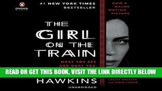 [EBOOK] DOWNLOAD The Girl on the Train: A Novel GET NOW