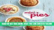 [EBOOK] DOWNLOAD Mini Pies: Sweet and Savory Recipes for the Electric Pie Maker PDF