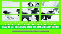 [PDF] The Matrix Organization Reloaded: Adventures in Team and Project Management Full Collection