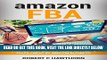 [PDF] Amazon FBA: Step-By-Step Instructions To Start A Fulfillment By Amazon Business Full Online