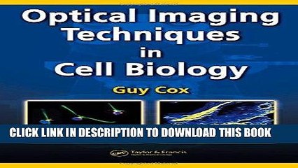 Ebook Optical Imaging Techniques in Cell Biology Free Read