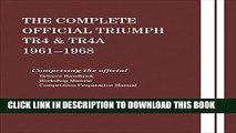 [READ] EBOOK The Complete Official Triumph TR4   TR4A: 1961, 1962, 1963, 1964, 1965, 1966, 1967,