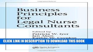 Ebook Business Principles for Legal Nurse Consultants Free Read
