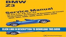 [READ] EBOOK BMW Z3 Service Manual: 1996, 1997, 1998, 1999, 2000, 2001, 2002 ONLINE COLLECTION