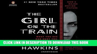 Read Now The Girl on the Train: A Novel Download Book