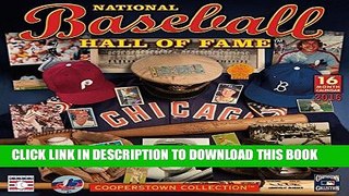 Ebook Baseball Hall of Fame 2016 Wall Calendar (Coppertowns Collection) Free Read