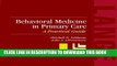 [READ] EBOOK Behavioral Medicine in Primary Care: A Practical Guide ONLINE COLLECTION