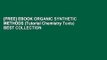 [FREE] EBOOK ORGANIC SYNTHETIC METHODS (Tutorial Chemistry Texts) BEST COLLECTION
