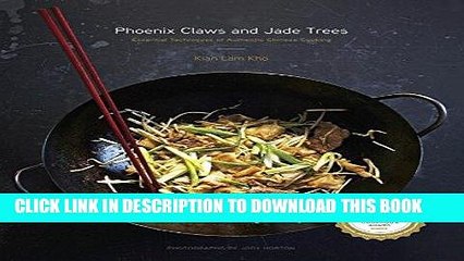 [Free Read] Phoenix Claws and Jade Trees: Essential Techniques of Authentic Chinese Cooking Free