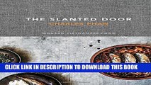 [Free Read] The Slanted Door: Modern Vietnamese Food Full Online