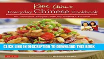 [Free Read] Katie Chin s Everyday Chinese Cookbook: 101 Delicious Recipes from My Mother s Kitchen