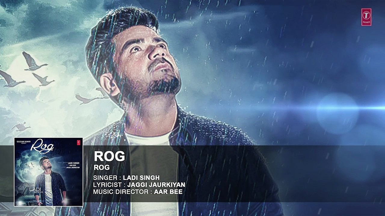 New Punjabi Songs 2016 | Rog Full Audio Song | Ladi Singh | Latest Punjabi Songs 2016