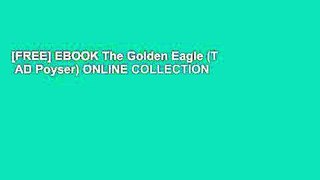 [FREE] EBOOK The Golden Eagle (T   AD Poyser) ONLINE COLLECTION