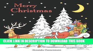 Read Now Merry Christmas: a beautiful colouring book with Christmas designs on a black background,