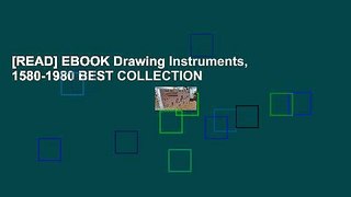 [READ] EBOOK Drawing Instruments, 1580-1980 BEST COLLECTION