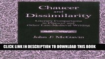 [FREE] EBOOK Chaucer   Dissimilarity: Literary Comparisons in Chaucer and Other Late-Medieval