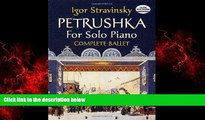 FREE DOWNLOAD  Petrushka for Solo Piano: Complete Ballet (Dover Music for Piano)  DOWNLOAD ONLINE