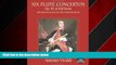 READ book  Six Flute Concertos, Op. 10, in Full Score: With Related Concertos for Other Wind