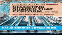 [Free Read] The Financial Times Guide to Selecting Shares that Perform: 10 ways to beat the stock