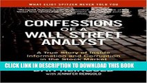 [Free Read] Confessions of a Wall Street Analyst: A True Story of Inside Information and