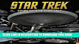 Ebook Star Trek 2017 Wall Calendar: Ships of the Line Free Read