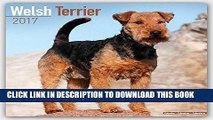 Ebook Welsh Terrier Calendar 2017 - Dog Breed Calendars - 2016 - 2017 wall calendars - 16 Month by