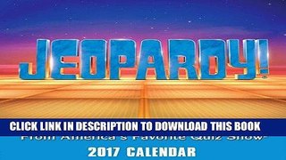 Best Seller Jeopardy! 2017 Day-to-Day Calendar Free Read