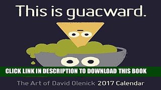 Ebook The Art of David Olenick 2017 Wall Calendar: This is guacward. Free Read