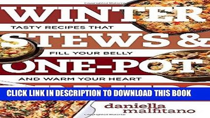 Best Seller Winter Stews   One-Pot Dinners: Tasty Recipes that Fill Your Belly and Warm Your Heart