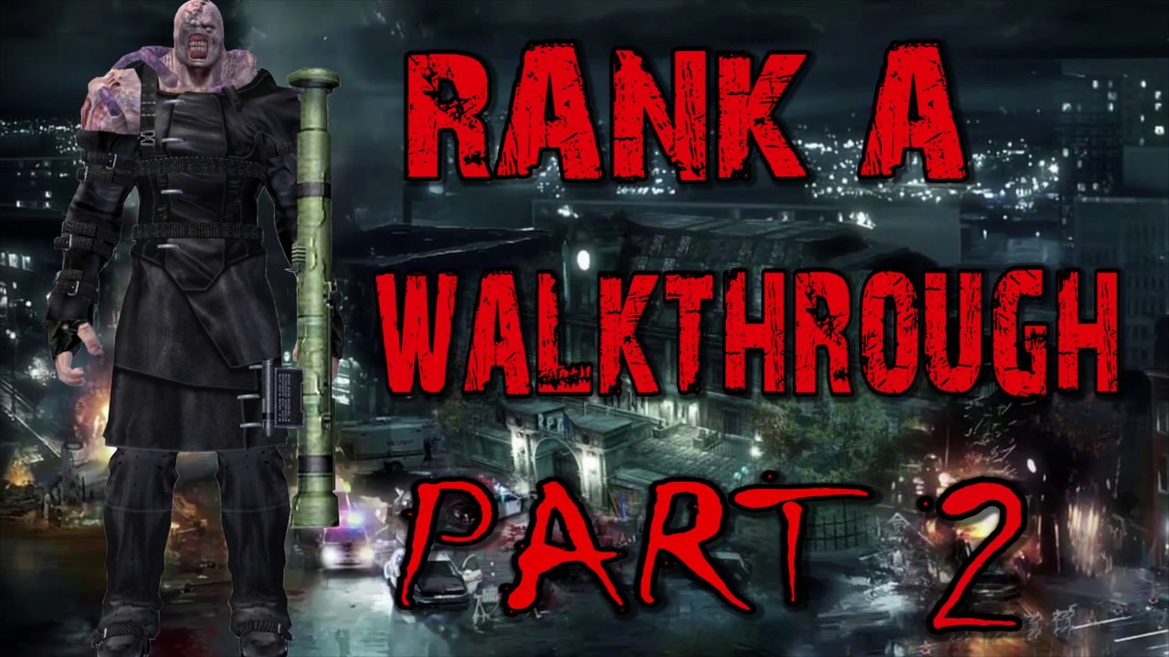 Resident Evil 3 Nemesis [Rank A] - Part 02