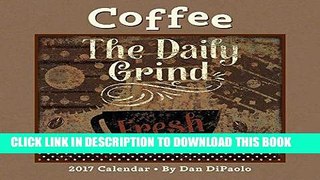 Ebook Coffee 2017 Deluxe Wall Calendar Free Read