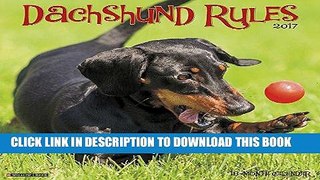 Best Seller Dachshund Rules 2017 Wall Calendar (Dog Breed Calendars) Free Download