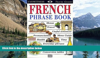 Big Deals  French Phrase Book (Eyewitness Travel Guides)  Best Seller Books Most Wanted