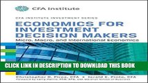 [Free Read] Economics for Investment Decision Makers: Micro, Macro, and International Economics