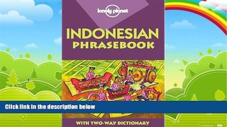 Books to Read  Lonely Planet Indonesian Phrasebook, Fourth Edition  Best Seller Books Best Seller