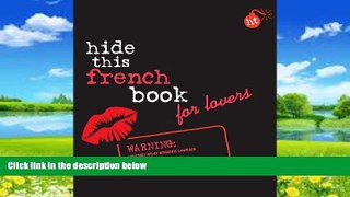 Books to Read  Hide This French Book for Lovers (Hide This Book for Lovers) (English and French
