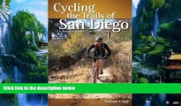 Books to Read  Cycling the Trails of San Diego: A Mountain Biker s Guide  Full Ebooks Most Wanted