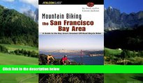 Books to Read  Mountain Biking the San Francisco Bay Area: A Guide To The Bay Area s Greatest