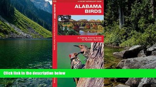 READ NOW  Alabama Birds: A Folding Pocket Guide to Familiar Species (Pocket Naturalist Guide