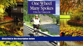 Must Have  One Wheel-Many Spokes: USA by Unicycle  Premium PDF Full Ebook