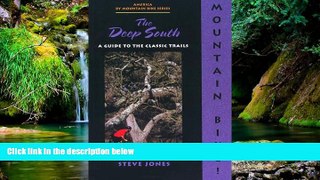 Must Have  Mountain Bike! Deep South  Premium PDF Full Ebook