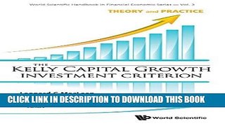 [Free Read] The Kelly Capital Growth Investment Criterion: Theory and Practice (World Scientific