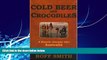 Big Deals  Cold Beer and Crocodiles: A Bicycle Journey into Australia  Best Seller Books Most Wanted