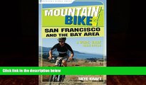 Big Deals  Mountain Bike! San Francisco and the Bay Area: A Wide-Grin Ride Guide  Best Seller