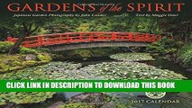 Ebook Gardens of the Spirit 2017 Wall Calendar: Japanese Garden Photography Free Read