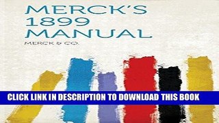 Ebook Merck s 1899 Manual Free Download