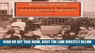 [PDF] Independent Women: Work and Community for Single Women, 1850-1920 Full Collection