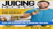 Read Now Juicing Recipes from Fitlife.TV Star Drew Canole for Vitality and Health PDF Book